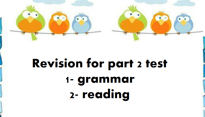 English revision for part 2 test reading and grammar Post image of English revision for part 2 test reading and grammar
